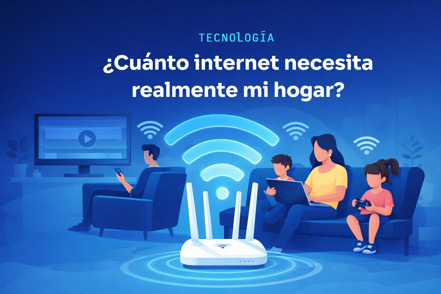 ¿Cuánto internet necesita realmente mi hogar?